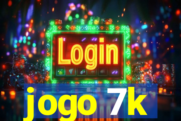 jogo 7k